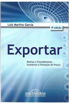 Exportar: Rotinas e Procedimentos, Incentivos e Formação de Preços