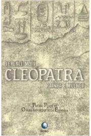 Cleopatra - Rainha e Mulher