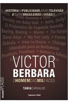 Victor Berbara - o Homem das Mil Faces