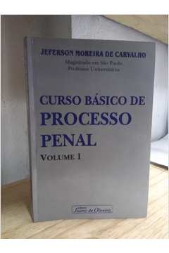 Curso Básico de Processo Penal - Volume 1