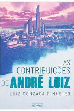 As Contribuições de André Luiz