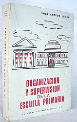 Organizacion y Supervision de La Escuela Primaria