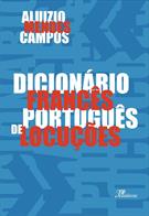 Dicionário Francês Português de Locuções
