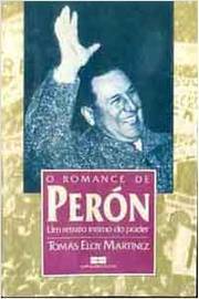 O Romance de Perón : um Retrato íntimo do Poder