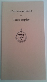 Conversations on Theosophy