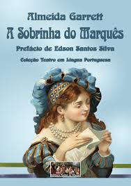 A Sobrinha do Marquês - Coleção Teatro Em Língua Portuguesa