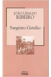 Sargento Getúlio de João Ubaldo Ribeiro pela Biblioteca Folha (2003)