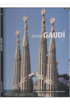 Antoni Gaudí Coleção Folha Grandes Arquitetos Volume 4