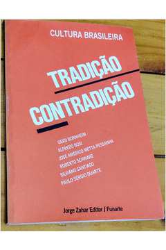 Cultura Brasileira: Tradição Contradição