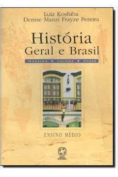 História Geral e Brasil - Trabalho, Cultura, Poder
