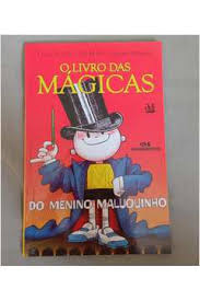 O Livro das Mágicas do Menino Maluquinho