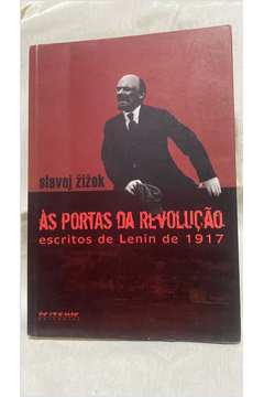 Às Portas da Revolução Escritos de Lenin de 1917