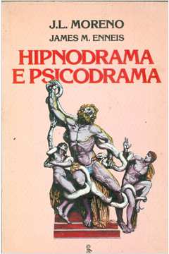 Hipnodrama e Psicodrama