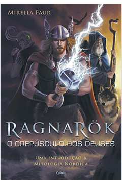 Ragnarok - o Crepúsculo dos Deuses