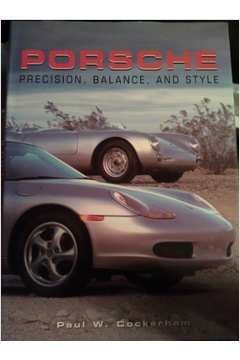 Porsche - Precision, Balance, and Style