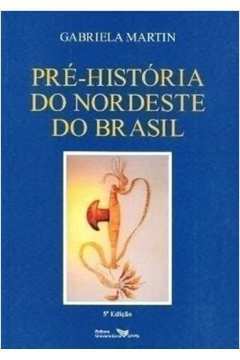 Pré História do Nordeste do Brasil