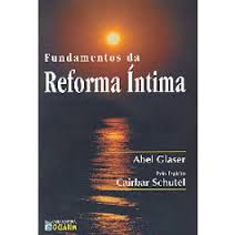 Fundamentos da Reforma Íntima