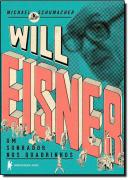 Will Eisner: um Sonhador nos Quadrinhos