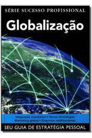 Globalização - Série Sucesso Profissional