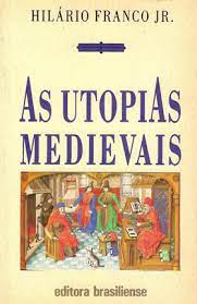 As Utopias Medievais