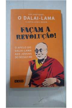 Façam a Revolução! - o Apelo do Dalai-lama aos Jovens do Século xxi