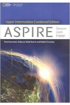 Aspire. Discover, Learn and Engage. Upper-intermediate