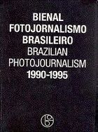 Bienal Fotojornalismo Brasileiro 1990-1995