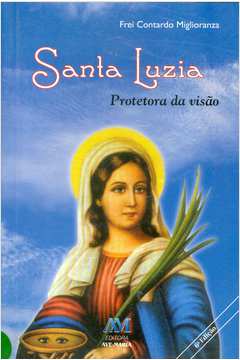 Santa Luzia - Protetora da Visão