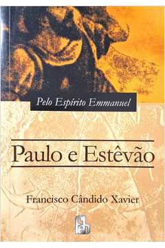 Paulo e Estevão: Episódios Históricos do Cristianismo Primitivo