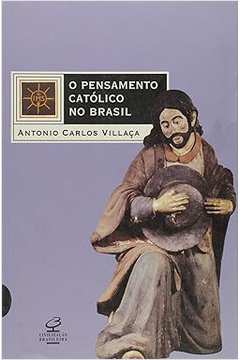 O Pensamento Católico no Brasil