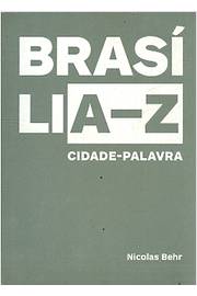 Brasília A-z: Cidade Palavra