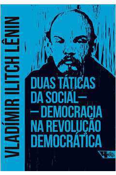 Duas Táticas da Social Democracia na Revolução Democrática