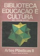 Artes Plásticas II - Biblioteca Educação é Cultura