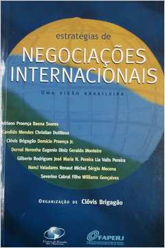 Estratégias de Negociações Internacionais - uma Visão Brasileira