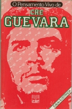O Pensamento Vivo de Che Guevara