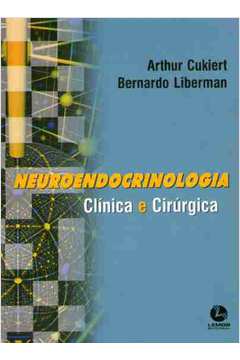 Neuroendocrinologia - Clínica e Cirúrgica