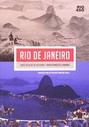 Rio de Janeiro - Cinco Séculos de História e Transformações Urbanas