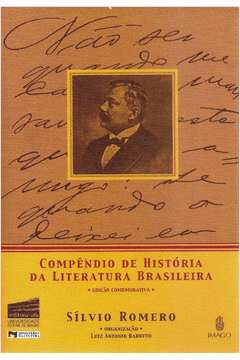 Compêndio de História da Literatura Brasileira Edição Comemorativa