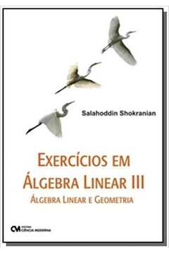 Exercicios Em Álgebra Linear III Álgebra Linear e Geometria