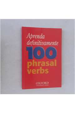 Aprenda e pratique phrasal verbs com exemplos do cotidiano