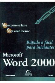 Microsoft Word 2000 - Rápido e Fácil para Iniciantes