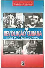 Revolução Cubana História e Problemas Atuais