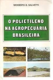 O Polietileno na Agropecuária Brasileira