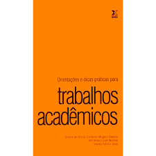 Orientações e Dicas para Trabalhos Academicos de Gisele do Rocio Cordeiro pela Ibpex (2007)
