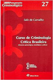 Curso de Criminologia Crítica Brasileira : Dimensões Epistemológicas