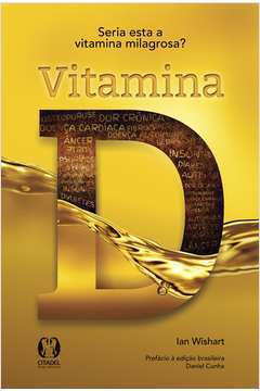 Vitamina D Seria esta a Vitamina Milagrosa?