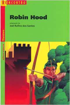 Robin Hood Série Reencontro *