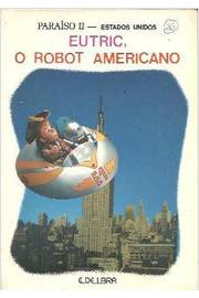Eutric o Robot Americano