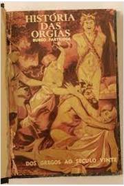História das Orgias