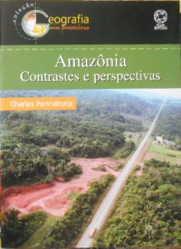 Amazônia: Contrastes e Perspectivas